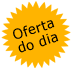 Oferta do dia