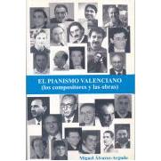 Alvarez Argudo, M. A.- El Pianismo Valenciano (colec. Rivera Editores) - (books In Spanish