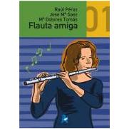 Ferriz/ Perez/ Tomas.- Flauta Amiga Vol.1 - (metodo Flauta)