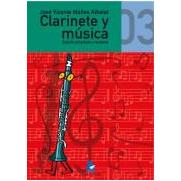 MaÑes, J. V.- Clarinete Y Musica Vol.3 - (metodo Para Clarinete)