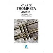 Alberola / Faus.- Atlas De Trompeta Vol.1  (colecc. Rivera Editores) - (libro Castellano Trompeta)