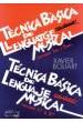 BOLIART, XAVIER.- TECNICA BASICA LENGUAJE 1 Y 2 (CASTELLANO)