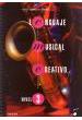 Fernandez, R.- Lenguaje Musical Creativo, Nivel 3