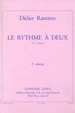 RAMIREZ, D.- LE RYTHME A DEUX VOL.2