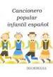 HIDALGO MONTOYA, J.- CANCIONERO POPULAR INFANTIL ESPAÑOL