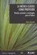 Bennett, D.- La Musica Clasica Como Profesion, Pasado, Presente Y Estrategias