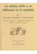 Ribera Y Tarrago, J.- La Musica Arabe Y Su Influencia En La EspaÑola