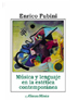 FUBINI, E.- MUSICA Y LENGUAJE ESTETICA CONTEMPORANEA