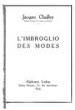CHAILLEY, J. - L´ IMBROGLIO DES MODES