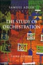 ADLER, S.- THE STUDY OF ORCHESTRATION