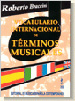 BRACCINI, R.- VOCABULARIO INTERNACIONAL TERMINOS MUSICALES ESPAÑOL
