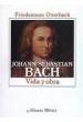 OTTERBACH, F.- BACH VIDA Y OBRA