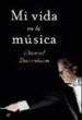 BARENBOIM, D.- MI VIDA EN LA MUSICA