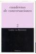 Beethoven, L. V.- Cuadernos De Conversaciones Vol.2