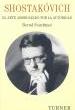 Feuchtner,b.- Shostakovich,el Arte Amordazado Por La Autoridad