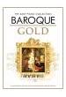 ALBUM.- BARROQUE GOLD ( THE EASY PIANO COLLECTION) - (Obra facilitada Piano)