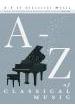 ALBUM.- A- Z DE LA MUSICA CLASICA, 60 PIEZAS CLASICAS - (Album varios autores Piano)