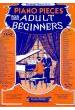 ALBUM.- PIANO PIECES FOR ADULT BEGINNERS - (Album varios autores Piano)
