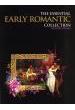 ALBUM.- THE ESSENTIAL EARLY ROMANTIC COLLECTION - (Album autor Piano)