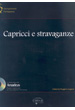 ALBUM.- CAPRICCI E STRAVAGANZE CON CD - (Obra Piano Solo)