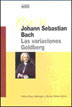 METZGER/RIEHN-J.S.BACH LAS VARIACIONES GOLDBERG - (Libro en Castellano Piano)