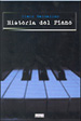 RATTALINO, P.- HISTORIA DEL PIANO - (Libro en Castellano Piano)