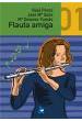 Ferriz/ Perez/ Tomas.- Flauta Amiga Vol.1 - (metodo Flauta)