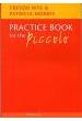 Wye, T.- Piccolo Practice Book Flute Vol.1 ( Morris) - (metodo Flauta)