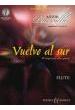 Piazzolla, A.- Vuelo Al Sur 10 Tangos And Other Pieces Con Cd - (obra Flauta Sola)