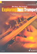 Weston/ Armstrong.- Exploring Jazz Trumpet Con Cd - (metodo Trompeta)