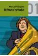 Vidagany M,-  Metodo De Tuba - (metodo Tuba)
