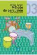 Jansen, M.- Metodo Percusion Vol. 3 Contiene Cd (edicion Ampliada Y Revisada) - (metodo Percusion)